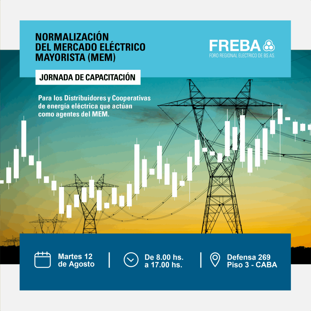 Jornada de Capacitación sobre la Normalización del Mercado Eléctrico Mayorista (MEM)